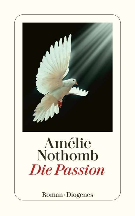 Amélie Nothomb: Die Passion, Buch