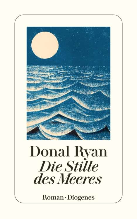 Donal Ryan: Die Stille des Meeres, Buch