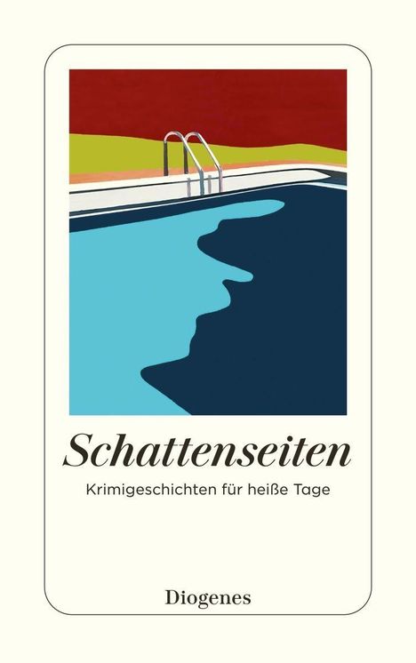 "Schattenseiten: Krimigeschichten für heiße Tage. Diogenes." Illustration eines Pools mit einem Schatten im Wasser.