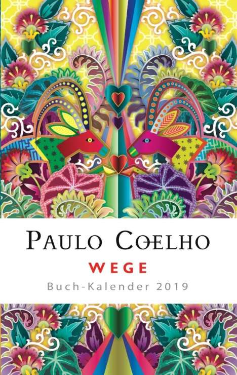 Paulo Coelho: Wege - Buch-Kalender 2019, Buch