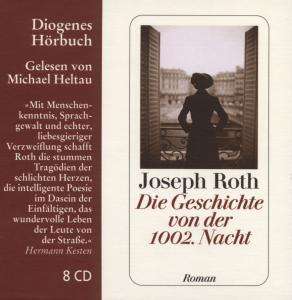Joseph Roth: Die Geschichte von der 1002. Nacht, 8 CDs