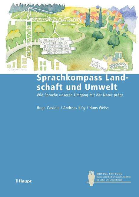 Hugo Caviola: Sprachkompass Landschaft und Umwelt, Buch
