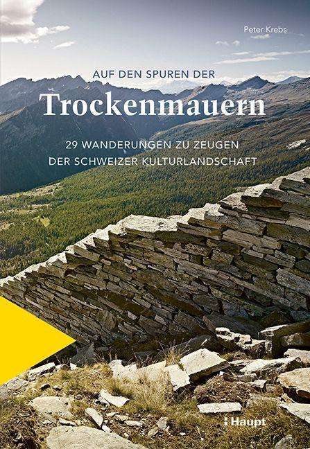 Peter Krebs: Auf den Spuren der Trockenmauern, Buch