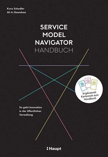 Kuno Schedler: Service Model Navigator Handbuch, Buch