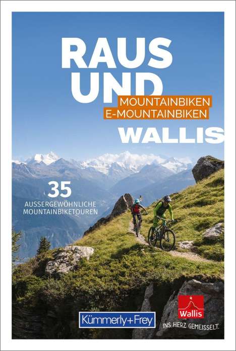 Wallis Raus und Mountainbiken E-Mountainbiken, Buch