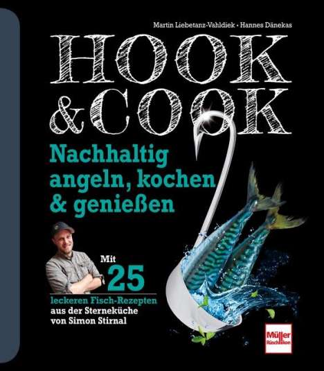 Martin Liebetanz-Vahldiek: Hook &amp; Cook, Buch