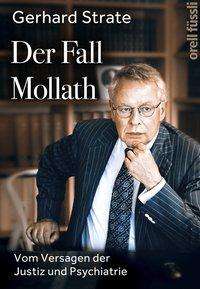 Gerhard Strate: Der Fall Mollath, Buch