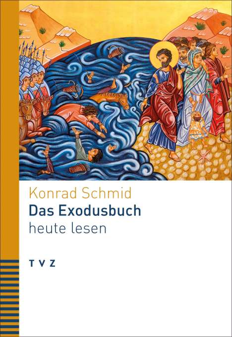 Konrad Schmid: Das Exodusbuch heute lesen, Buch