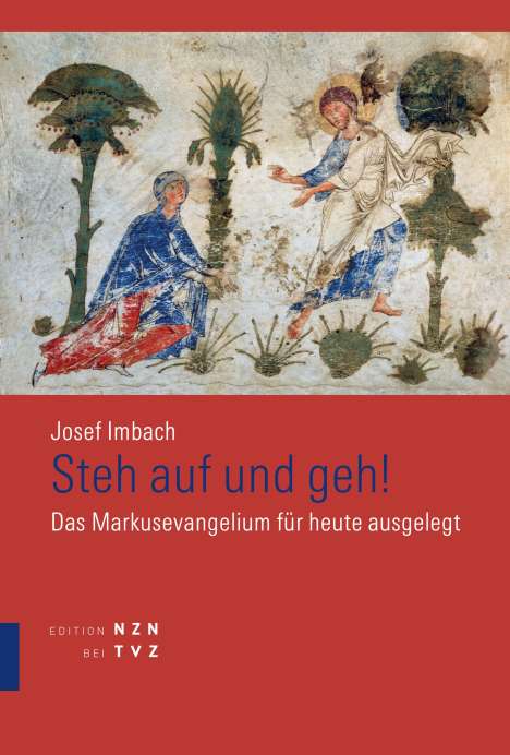Josef Imbach: Steh auf und geh!, Buch