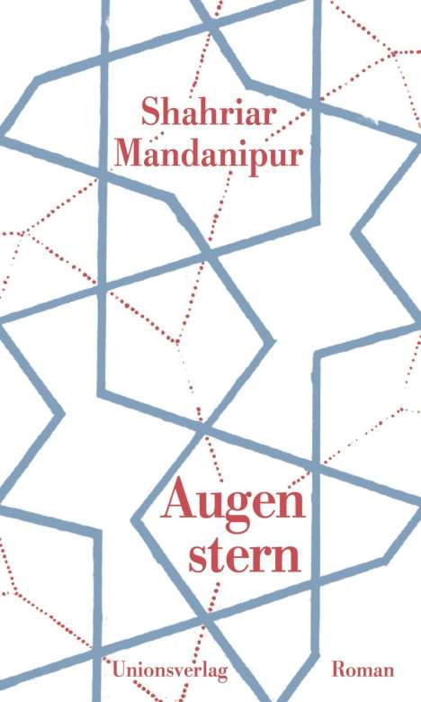 Shahriar Mandanipur: Mandanipur, S: Augenstern, Buch