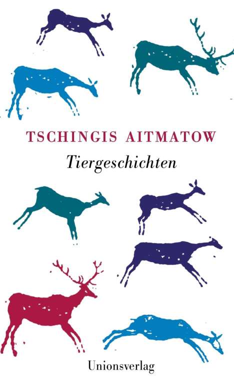 Tschingis Aitmatow: Aitmatow, T: Tiergeschichten, Buch