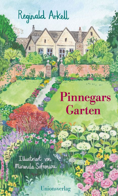 "Pinnegars Garten" von Reginald Arkell. Illustration mit einem blühenden Garten vor einem Landhaus.