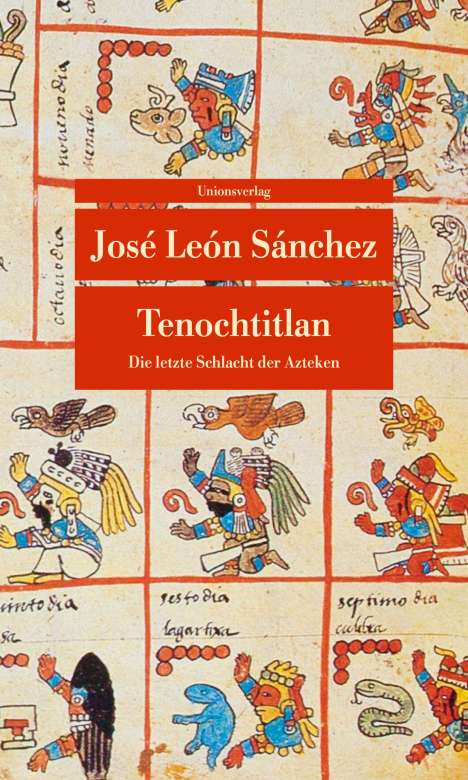 José León Sánchez: Tenochtitlan, Buch