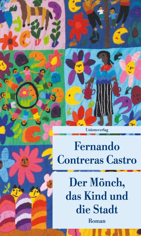 Fernando Contreras Castro: Der Mönch, das Kind und die Stadt, Buch