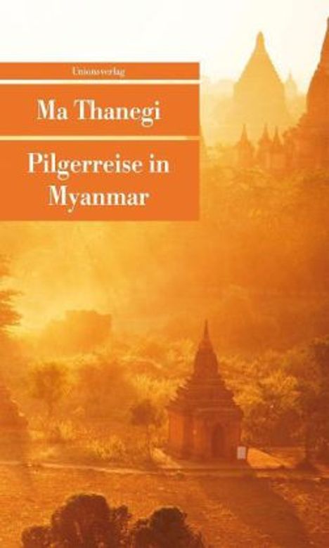 Ma Thanegi: Pilgerreise in Myanmar, Buch
