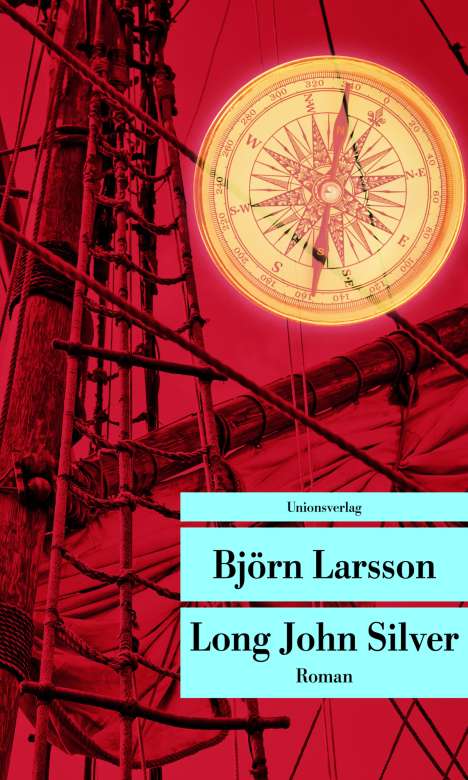 Björn Larsson: Long John Silver, Buch