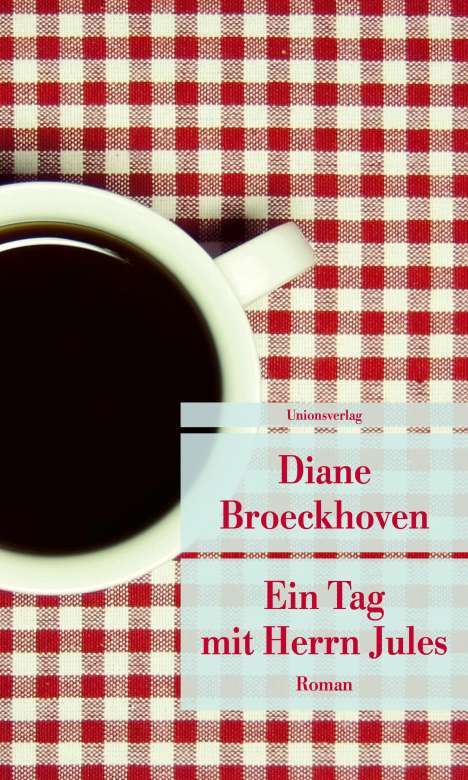 Diane Broeckhoven: Ein Tag mit Herrn Jules, Buch