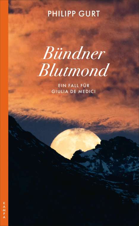 Philipp Gurt: Bündner Blutmond, Buch