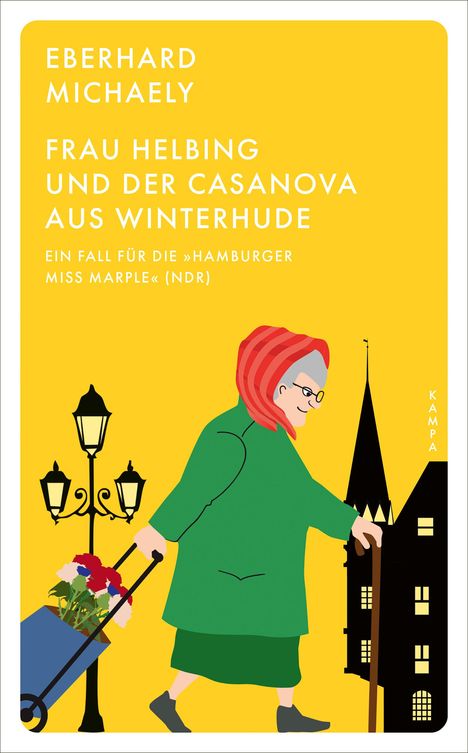 Eberhard Michaely: Frau Helbing und der Casanova aus Winterhude, Buch