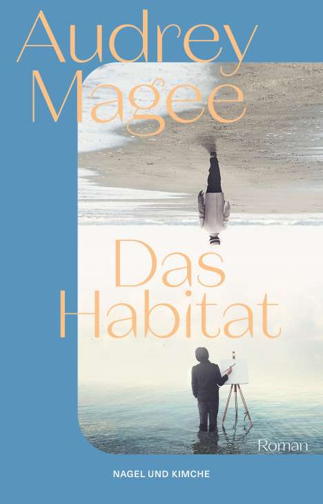 Audrey Magee: Das Habitat, Buch