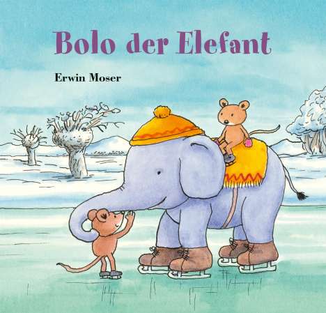 Erwin Moser: Bolo der Elefant, Buch