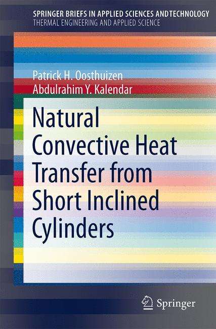 Abdulrahim Y. Kalendar: Natural Convective Heat Transfer from Short Inclined Cylinders, Buch