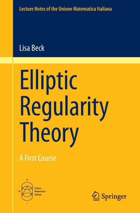 Lisa Beck: Elliptic Regularity Theory, Buch