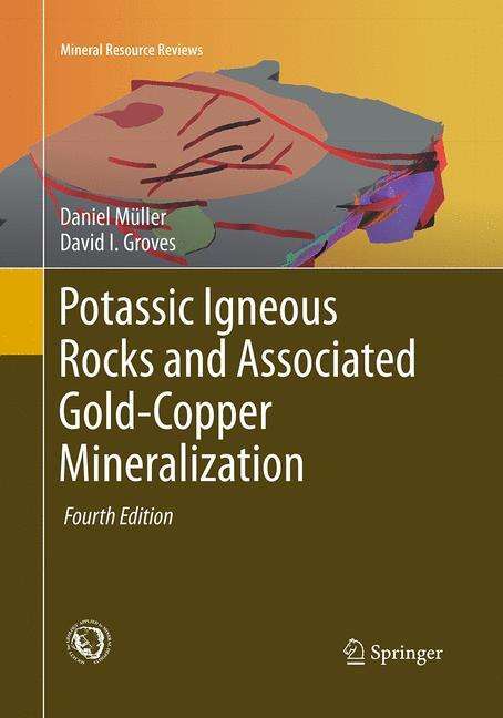 David I. Groves: Potassic Igneous Rocks and Associated Gold-Copper Mineralization, Buch