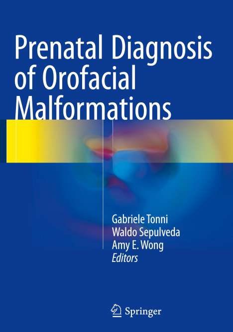 Prenatal Diagnosis of Orofacial Malformations, Buch