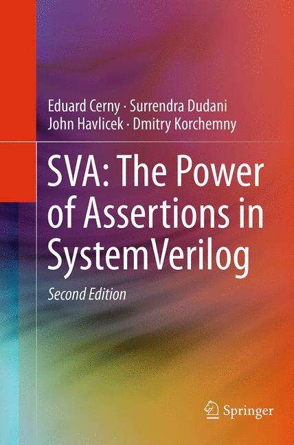 Eduard Cerny: SVA: The Power of Assertions in SystemVerilog, Buch