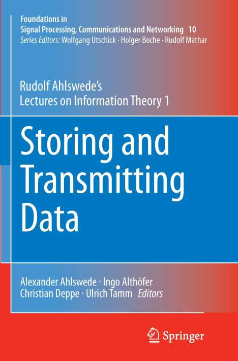 Rudolf Ahlswede: Storing and Transmitting Data, Buch