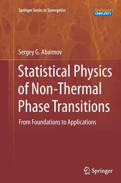 Sergey G. Abaimov: Statistical Physics of Non-Thermal Phase Transitions, Buch