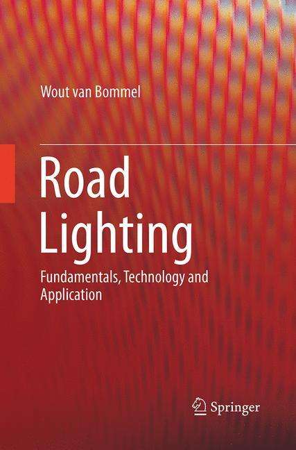 Wout van Bommel: Road Lighting, Buch