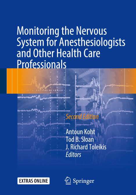 Monitoring the Nervous System for Anesthesiologists and Othe, Buch