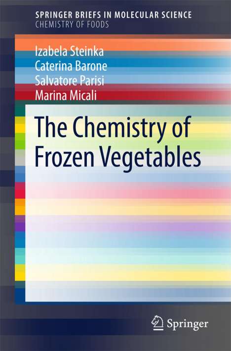 Izabela Steinka: Steinka, I: Chemistry of Frozen Vegetables, Buch
