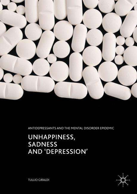 Tullio Giraldi: Unhappiness, Sadness and 'Depression', Buch