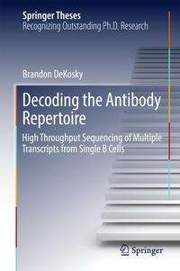 Brandon DeKosky: DeKosky, B: Decoding the Antibody Repertoire, Buch
