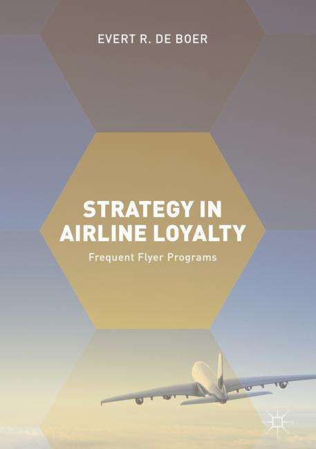 Evert R. De Boer: Strategy in Airline Loyalty, Buch