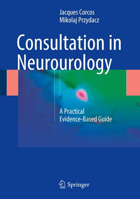 Mikolaj Przydacz: Consultation in Neurourology, Buch