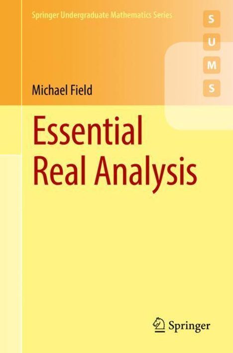 Michael Field: Essential Real Analysis, Buch