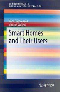 Tom Hargreaves: Smart Homes and Their Users, Buch
