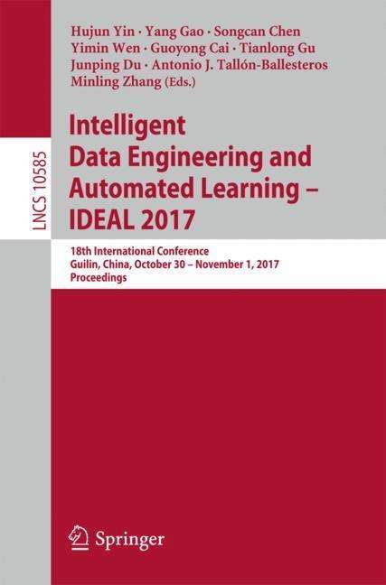 Intelligent Data Engineering and Automated Learning ¿ IDEAL 2017, Buch