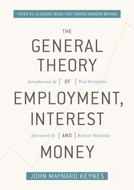 John Maynard Keynes: The General Theory of Employment, Interest, and Money, Buch