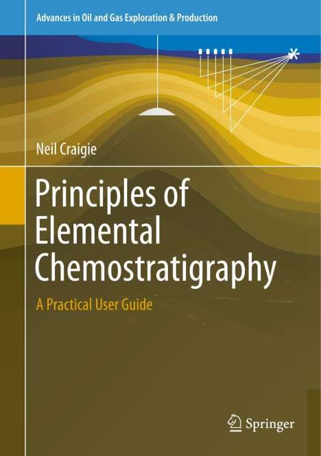 Neil Craigie: Principles of Elemental Chemostratigraphy, Buch