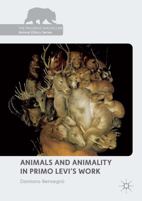 Damiano Benvegnù: Animals and Animality in Primo Levi¿s Work, Buch