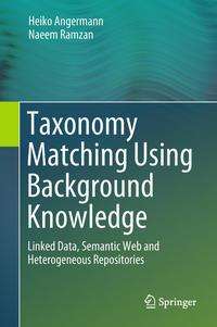 Heiko Angermann: Angermann, H: Taxonomy Matching Using Background Knowledge, Buch