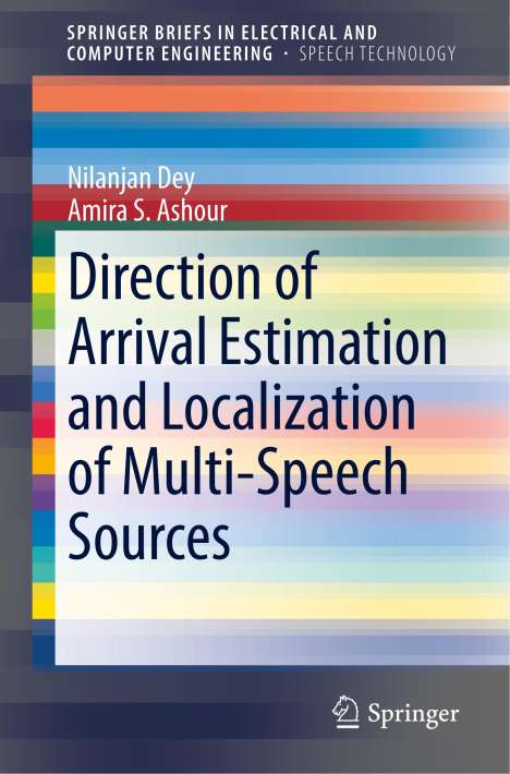 Amira S. Ashour: Direction of Arrival Estimation and Localization of Multi-Speech Sources, Buch