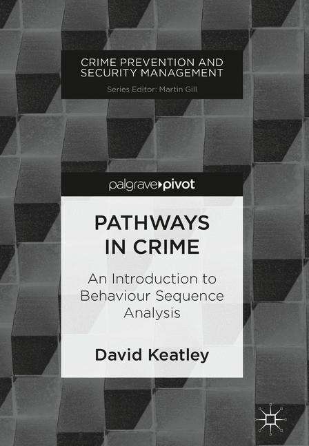 David Keatley: Pathways in Crime, Buch