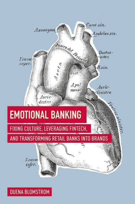 Duena Blomstrom: Emotional Banking, Buch