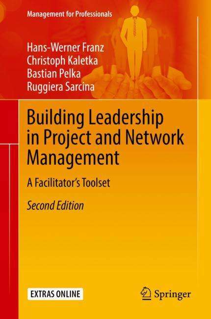 Hans-Werner Franz: Building Leadership in Project and Network Management, Buch